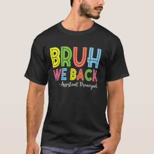 We brengen de assistent-directeur terug naar schoo t-shirt