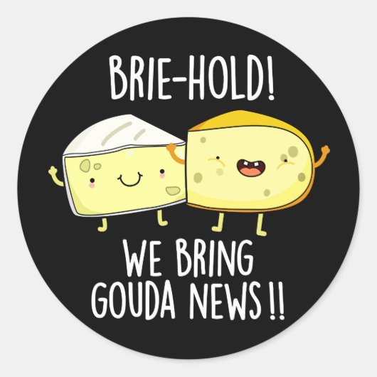 We brengen Gouda News Cheese Pun Dark BG Ronde Sticker (Voorkant)