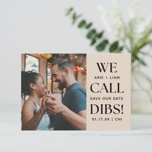 We Call Dibs Grappige Bruiloft Save The Date (Staand voorkant)