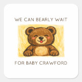 We Can Bearly Wait! Simple Hand Drawn Baby Shower Vierkante Sticker (Voorkant)