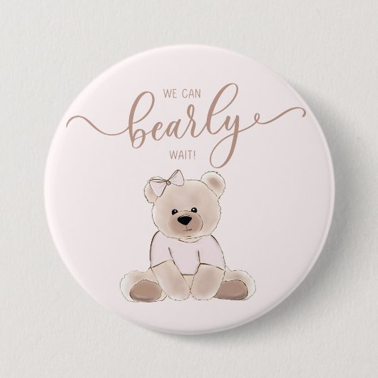 We Can Bearly Wait Teddy Bear Pink Baby Shower Ronde Button 7,6 Cm (Voorkant)