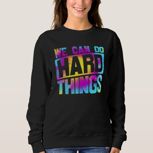 We Can Do Hard Things Docent Back to School T-shir Trui (Voorkant)