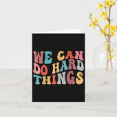 We Can Do Hard Things Groovy Retro Motivational Qu Kaart (Gele Bloem)