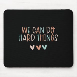 We Can Do Hard-things Leraar Byck Gaat Naar School Muismat