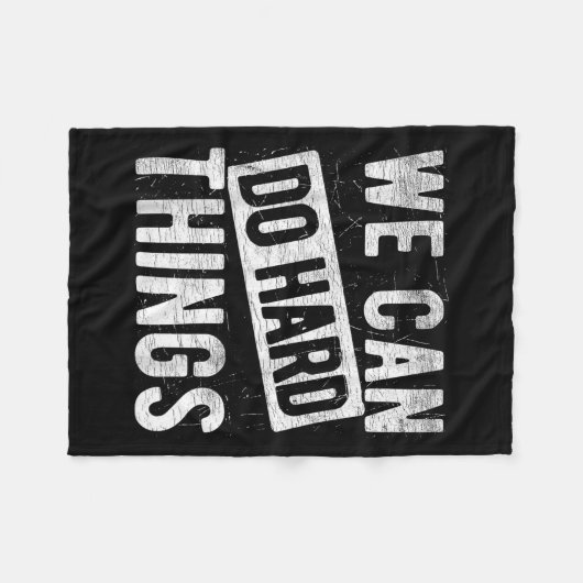 We Can Do Hard Things Motivational Quote Sitivity Fleece Deken (Voorkant (Horizontaal))