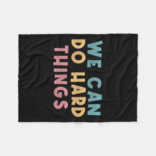We Can Do Hard Things Motivational Teacher  Fleece Deken (Voorkant (Horizontaal))