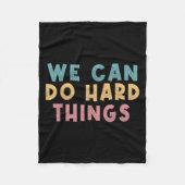 We Can Do Hard Things Motivational Teacher  Fleece Deken (Voorkant)