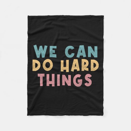 We Can Do Hard Things Motivational Teacher  Fleece Deken (Voorkant)