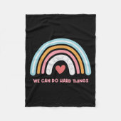 We Can Do Hard Things Motivational Teacher Rainbow Fleece Deken (Voorkant)
