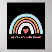 We Can Do Hard Things Motivational Teacher Rainbow Poster (Voorkant)