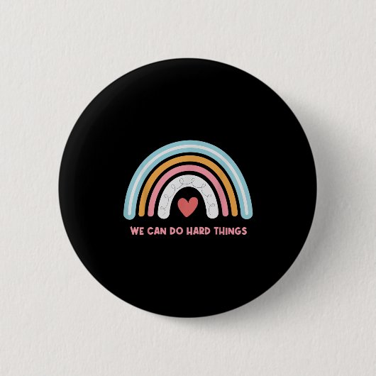 We Can Do Hard Things Motivational Teacher Rainbow Ronde Button 5,7 Cm (Voorkant)