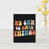 We Can Do Hard Things Motivational Teacher Wavy  Kaart (Gele Bloem)