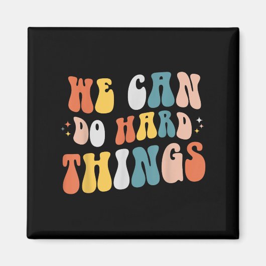 We Can Do Hard Things Motiverende Leraar Wavy Magneet (Voorkant)