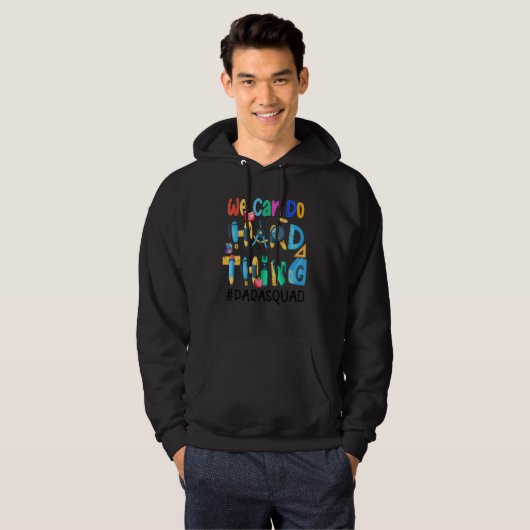 We Can Do Hard Things  Para Squad Hoodie (Voorkant volledig)