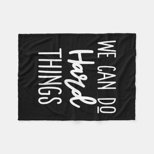 We Can Do Hard Things Sitive Message Motivational  Fleece Deken (Voorkant (Horizontaal))