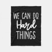 We Can Do Hard Things Sitive Message Motivational  Fleece Deken (Voorkant)