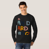 We Can Do Hard Things Teacher Back to School Teach T-shirt (Voorkant volledig)