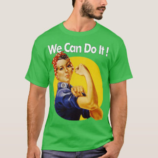 We Can Do It T-shirt