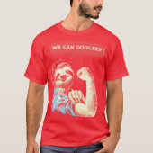 We Can Do Sleep T-shirt (Voorkant)