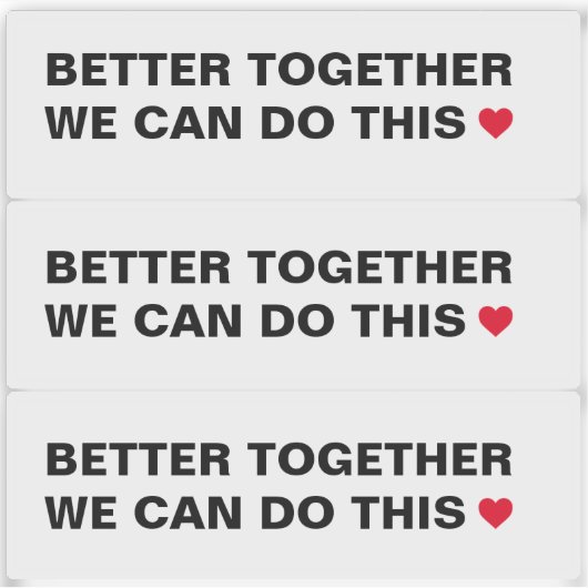 We Can Do This Better Together Citaat Sticker (Voorkant)
