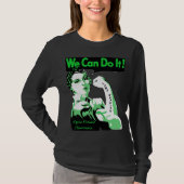 We Can Do This, You Got This Lyme Warrior T-shirt (Voorkant)