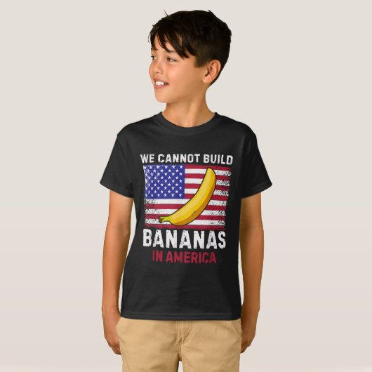 We Cannot Build Bananas In America - Funny  T-shirt (Voorkant volledig)