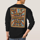 $We Can't Afford That Funny Retro Piggy Bank T-shirt (Achterkant)