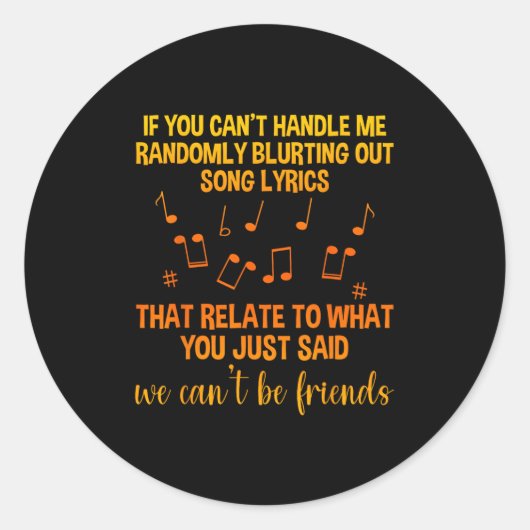 We Can't Be Friends - Uni - Black - Small - School Ronde Sticker (Voorkant)