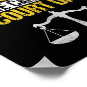 We Can't Fix Stud But We Can Give It A Court Date  Poster (Hoek)