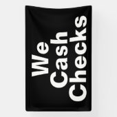 We Cash Checks Black Zakelijke Template Spandoek (Verticaal)