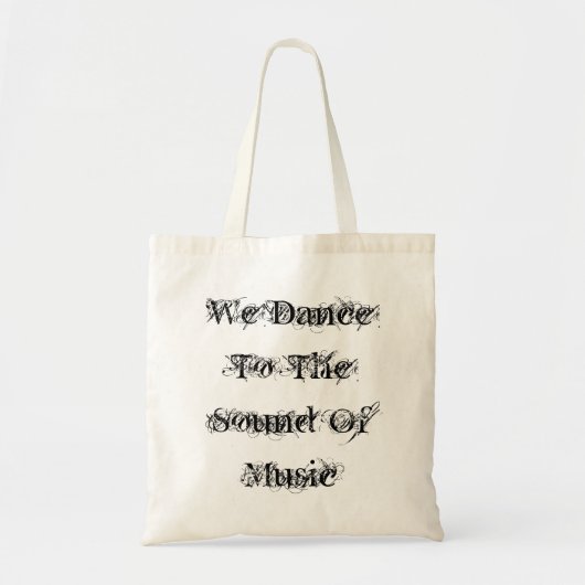 We dansen het geluid van muziek tote bag (Voorkant)