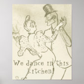 We dansen in deze keuken | Lautrec, danspaar Poster (Voorkant)