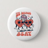 We dansen op dezelfde maat ronde button 5,7 cm (Voorkant)