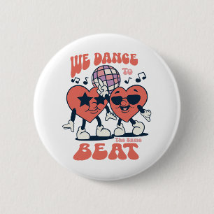 We dansen op dezelfde maat ronde button 5,7 cm
