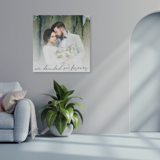 We Decided On Forever Pasgetrouwd Foto-overlay Canvas Afdruk