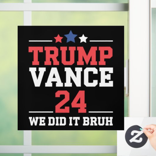 We Deden Het Bruh We Won Trump Vance 47th Raamsticker (Huis)