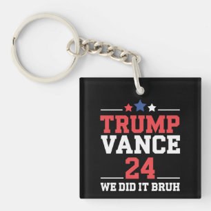We Deden Het Bruh We Won Trump Vance 47th  Sleutelhanger