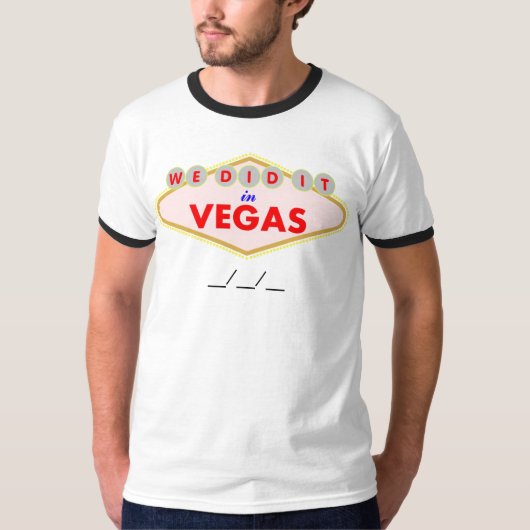 We deden het in Vegas T-shirt (Voorkant)