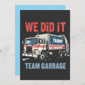 We Deden het Team Garbage Trump Won Garbage Truck Kaart (Voorkant / Achterkant)