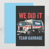 We Deden het Team Garbage Trump Won Vuilniswagen Kaart (Voorkant / Achterkant)