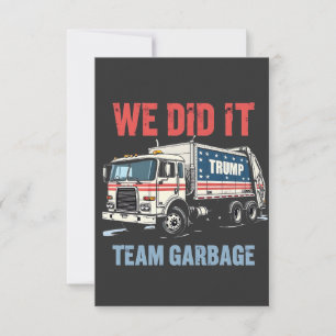 We Deden het Team Vuilnis Trump Won Garbage Truck Bedankkaart