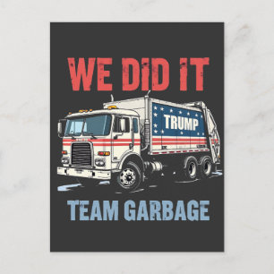 We Deden het Team Vuilnis Trump Won Garbage Truck Briefkaart