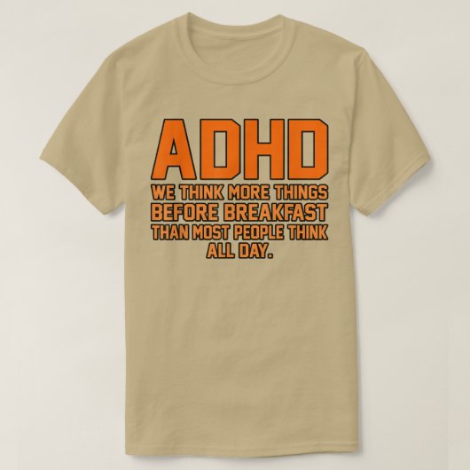 We denken meer dingen ADHD-bewustzijn Oranje lint T-shirt (Design voorkant)