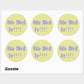 We Did It Paars en Geel Ronde Sticker (Vel)