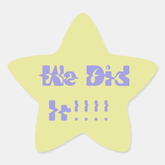 We Did It Paars en Geel Ster Sticker (Voorkant)
