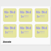 We Did It Paars en Geel Vierkante Sticker (Vel)