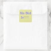 We Did It Paars en Geel Vierkante Sticker (Tas)