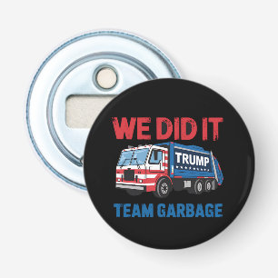 We Did It Team Afval Trump President 47 VS Button Flesopener