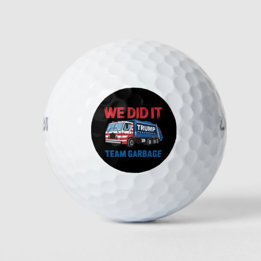 We Did It Team Afval Trump President 47 VS Golfballen (Voorkant)