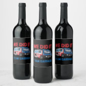 We Did It Team Afval Trump President 47 VS Wijn Etiket (Flessen)